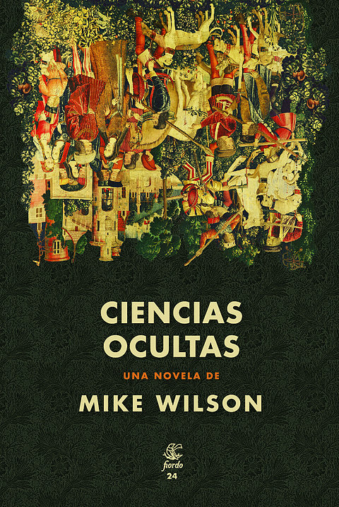 «Ciencias ocultas», de Mike Wilson (Fiordo, 2019)